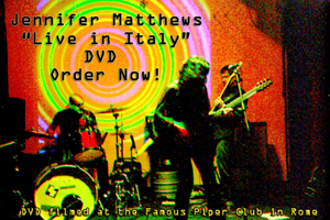 Jennifer Matthews Live at the Piper Club in Roma. Italy